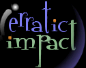 Erratic Impact