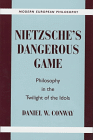 Nietzsche's Dangerous Game