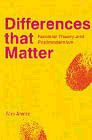  Differences That Matter : Feminist Theory and Postmodernism 