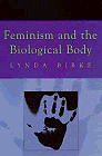  Feminism and the Biological Body 